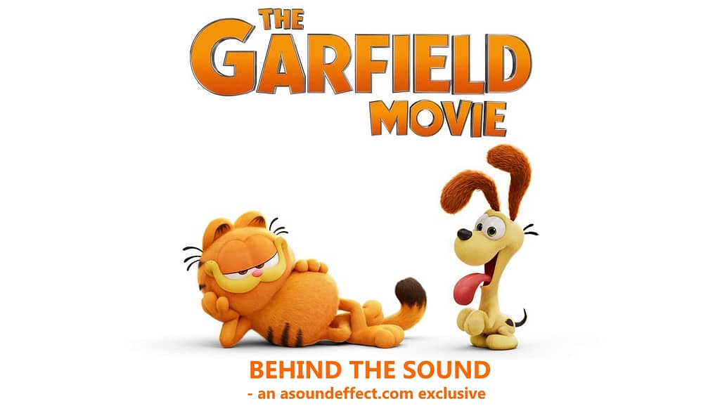 Crafting the Spirited Sound of ‘The Garfield Movie’
