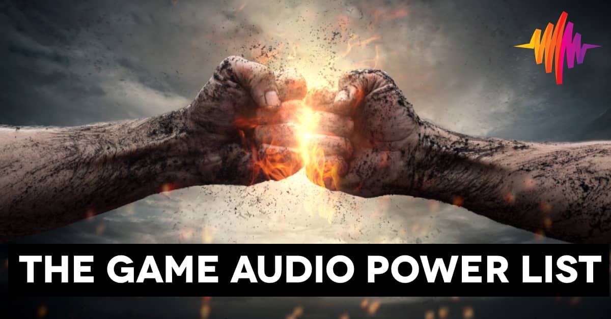 Game Audio Power List