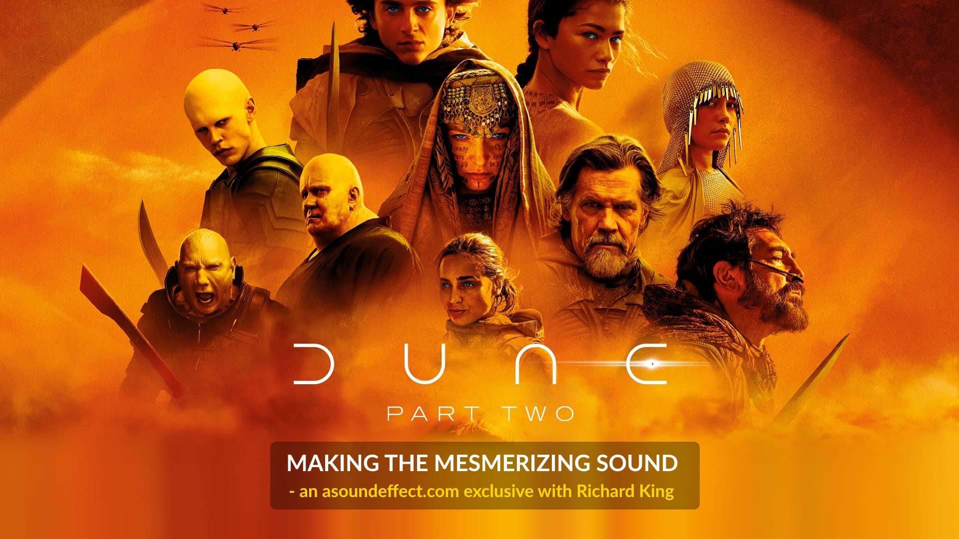 Dune 2 - Behind The Mesmerizing Sound