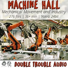 machine hall sound effects library