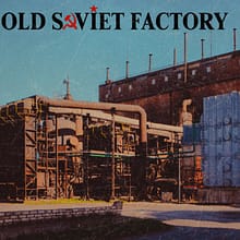 Old Soviet Factory Sound Effects Library