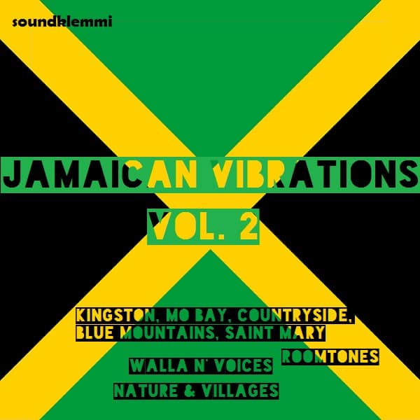 Jamaican Vibrations Vol. 2 Jamaican Sound Effects Library