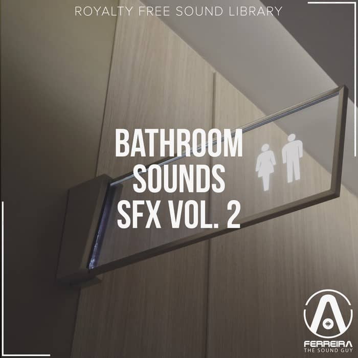 Bathroom Sounds SFX Vol.2 Bathroom Sound Effects Library