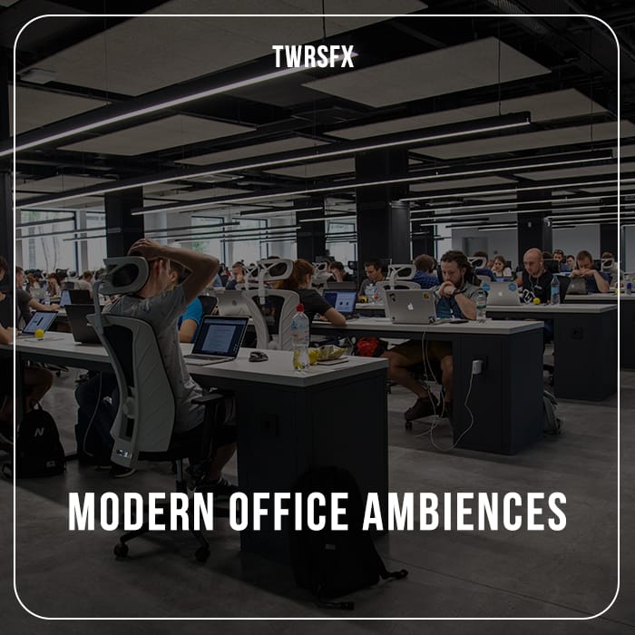 TWRSFX034 – Modern Office Ambiences