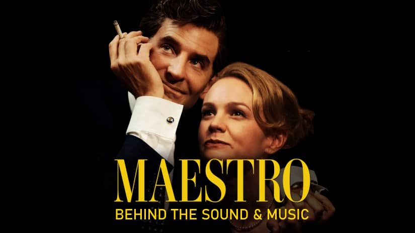 Behind the Masterful Sound and Music Editing on ‘Maestro’ – with Richard King and Jason Ruder