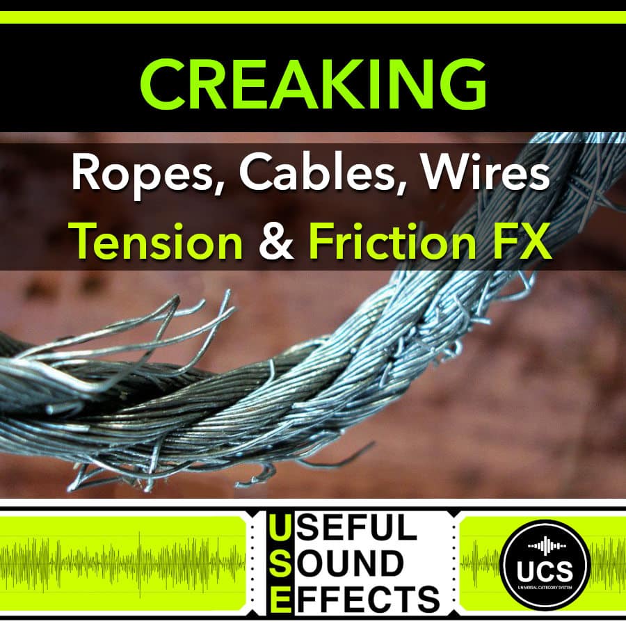 Creaking – Ropes, Cables, Wires…