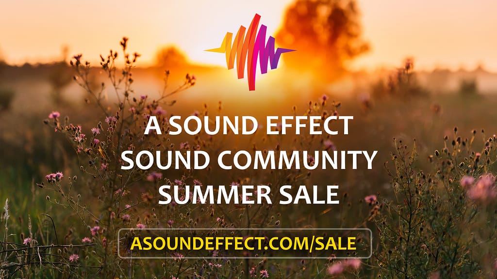 The SUMMER SALE is here! Get huge savings on sound effects libraries, plugins & instruments + free sounds with ANY order!