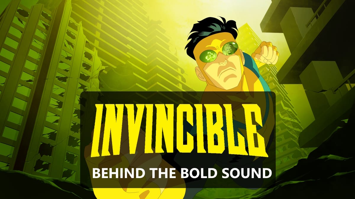 Invincible series sound design