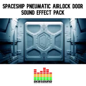 Spaceship Pneumatic Airlock Door Sound Effect Pack - Debsound