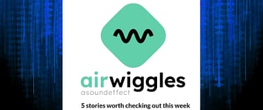 Airwiggles story highlights