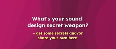 Sound Design Secrets