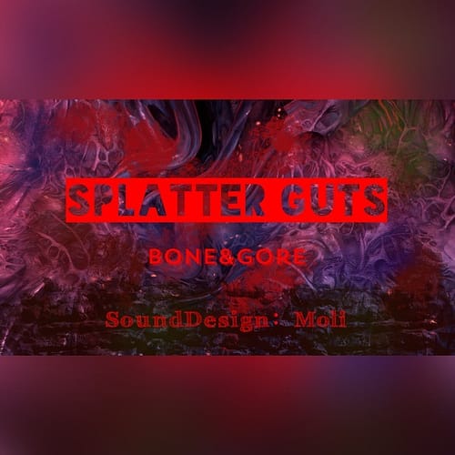 Splatter sound effects
