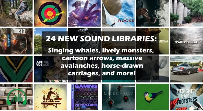 24 new sound effects libraries for game audio and film sound design