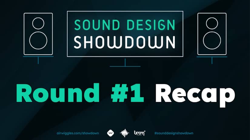 Sound Design Showdown Round 1 Highlights