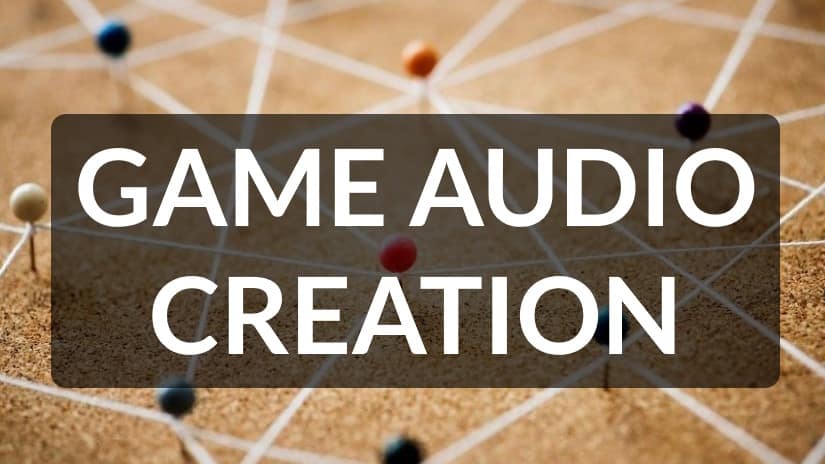 How is game audio created?