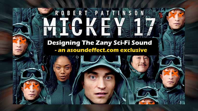 Mickey 17 Film Sound Design