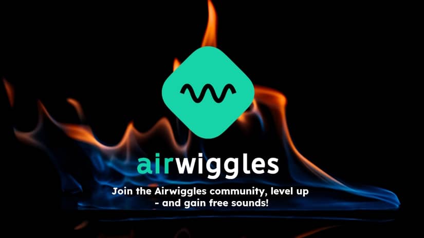Join the Airwiggles community, level up – and gain free sounds!
