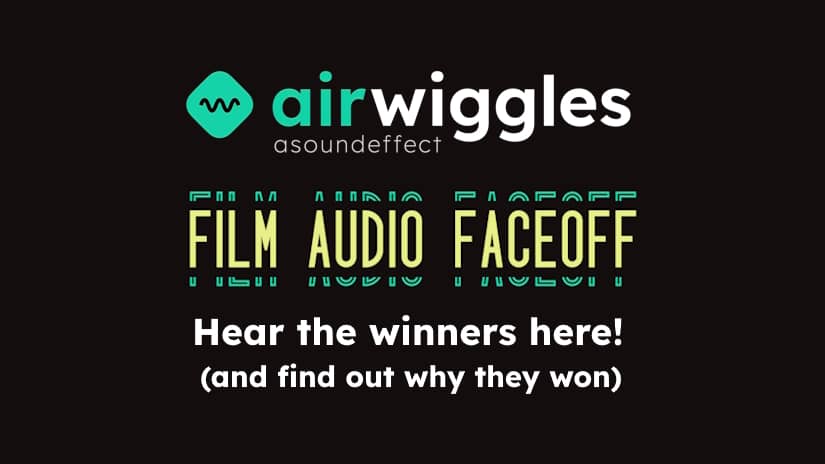 Hear the winners in the 2025 Film Audio Faceoff (and find out why they won):
